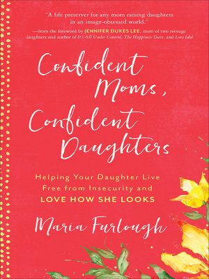 cover image of Confident Moms, Confident Daughters